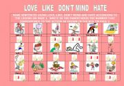 English Worksheet: LOVE LIKE DONT LIKE HATE