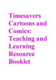 English Worksheet: Timesavers Cartoons and Comics