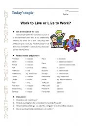 English Worksheet: work to live or live to work?