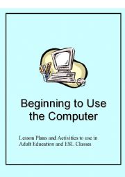 Beginning to Use The Computer- 17 Pages of Lesson Plans and Activities Included!