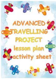 travelling - DETAILED LESSON PLAN and activity sheet