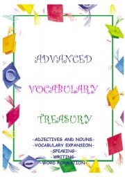 English Worksheet: ADVANCED VOCABULARY TREASURY - word games