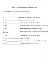 English Worksheet: Modals -had better/must/have to/