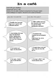 English Worksheet: In a caf.Make a dialogue and act it out in front of the class.
