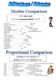 English Worksheet: Adjectives / Adverbs - double comparison / prooportional comparison