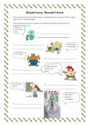 English Worksheet: Should/ Shouldnt have + past participle