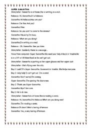 English Worksheet: Super Samantha! role play