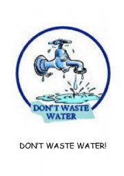 English Worksheet: Dont waste water!
