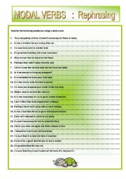 English Worksheet: MODAL VERBS . Rephrasing