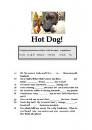 English worksheet: For all dog lovers - HOT DOG ! -  Prepositions with a difference!!