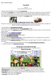 English Worksheet: Idioms  PAST IT/ STAND THE TEST OF TIME/ IN MY DAY/ LIVE IN THE PAST/ AS AOLD AS THE HILLS/ BRAND NEW/ TURN THE CLOCK BACK/ UP TO DATE / MOVE WITH THE TIMES/ TILL THE COWS COME HOME/ 