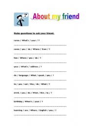 English worksheet: ask your  friend