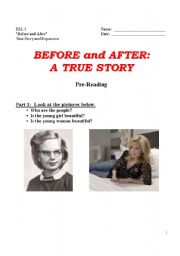 English Worksheet: Before & After:  A True Story w/Exercises  (6 pages)