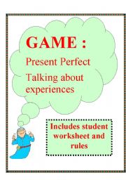 English Worksheet: Present perfect GAME : Student Worksheet + Rules