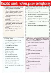 English Worksheet: REPORTED SPEECH- RELATIVES - PASSIVE AND REPHRASING