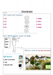 English worksheet: Quiez (weather.part of body,empative,things in home)