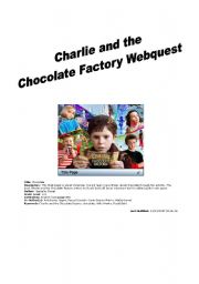 English Worksheet: Charlie and the Chocolate Factory Webquest