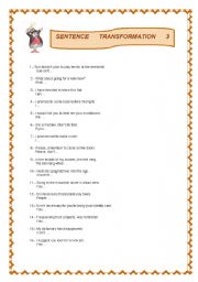 English Worksheet: Transformation of sentences 3