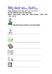 English worksheet: Why dont we...? / Lets...!