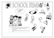 English worksheet: SCHOOL I TEMS