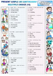 PRESENT SIMPLE OR PRESENT CONTINUOUS - MULTIPLE CHOICE (10)