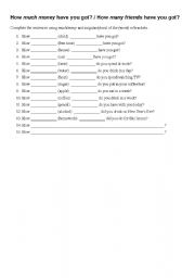 English Worksheet: How much money have you got? / How many friends have you got?