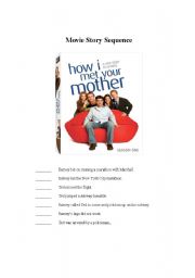 English Worksheet: how I met your mother- story and dialogue sequence