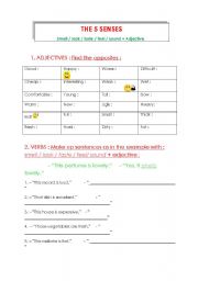 English Worksheet: THE 5 SENSES - VERB (feel/look/sound/smell/taste) + ADJECTIVE