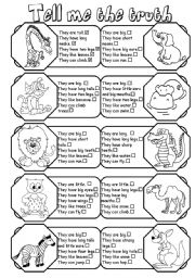 English Worksheet: Tell me the truth (animal description 1/2)