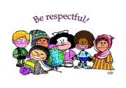 English Worksheet: Be respectful!