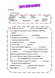 English Worksheet: business english: Import & export vocabulary 2 (exercises +key+ difficult words )