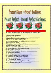 English Worksheet: Present Simple-Present Continuous and Present Perfect-Present Perfect Continuous
