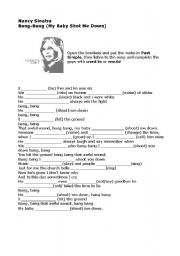 English Worksheet: Nancy Sinatra. Bang Bang (My honey shot me down)