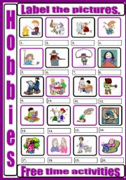 English Worksheet: Hobbies - free time activities - labelling pictures