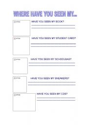 English worksheet: HAVE YOU SEEN MY...?