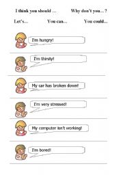 English Worksheet: Giving Advice, Suggesting - You should... Why dont you etc. - SPEAKING PRACTICE