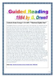 English Worksheet: Reading & Writing Project (final task= writing a story)- Extract from 1984 by Orwell # 2. (COMPREHENSIVE: 9 pages, Over 45 TASKS, with KEY)