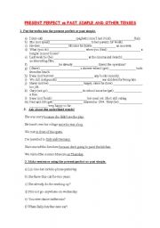 English Worksheet: THE PRESENT PERFECT VS PAST SIMPLE AND OTHER TENSES