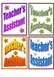 English Worksheet: Teachers Assistant badges