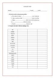 English worksheet: TEST (present perfect, conditional type 1, irregular verbs and translation, for or since)