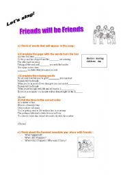 English worksheet: Friends will be friends