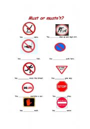 RESPECT THE FOLLOWING SIGNS!