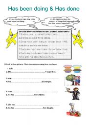 English worksheet: has been doing & has done