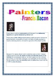 English worksheet: Painters: FRANCIS BACON lesson (2 pages, printer-friendly) (INFORMATION + ACTIVITIES)