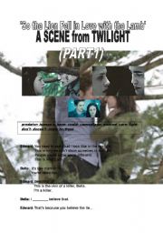 English Worksheet: A scene from Twilight : so the lion fell in love with the lamb (PART1)
