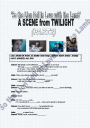 English Worksheet: A scene from Twilight : so the lion fell in love with the lamb (PART2)
