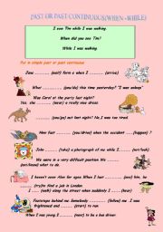 English Worksheet: WHEN- WHILE  - SINCE-FOR (TWO PAGES)