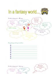 English worksheet: In a fantasy world...