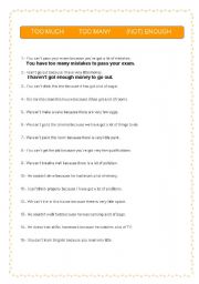 English Worksheet: TOO MUCH / TOO MANY / (NOT) ENOUGH