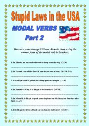 English Worksheet: Stupid laws in the USA - modal verbs part 2